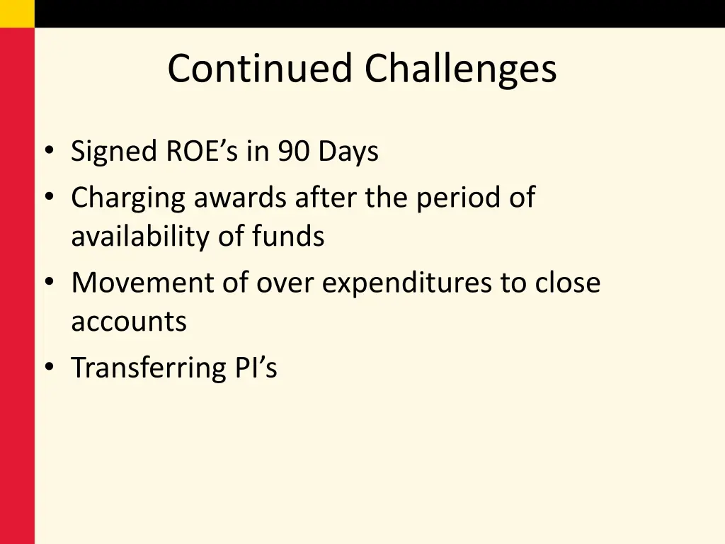 continued challenges