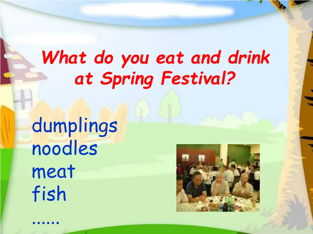 what do you eat and drink at spring festival