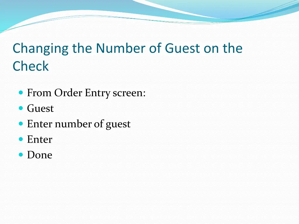 changing the number of guest on the check