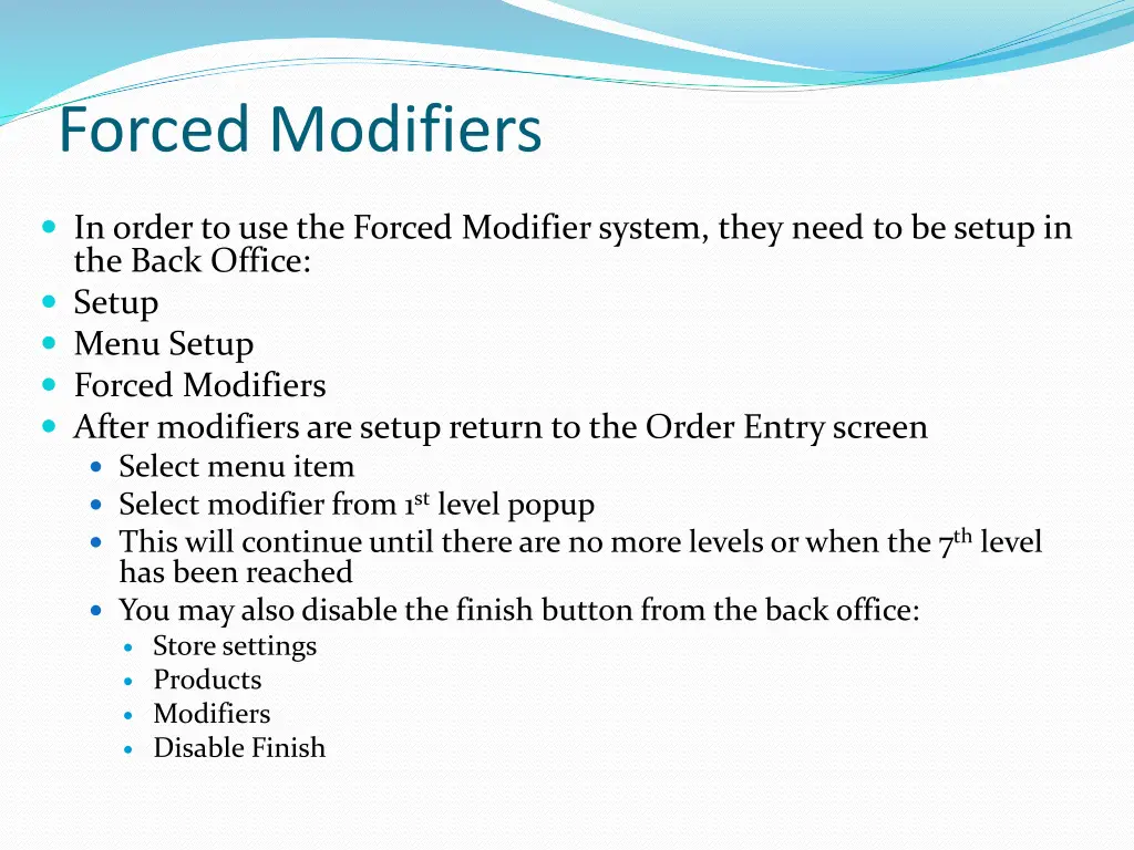 forced modifiers