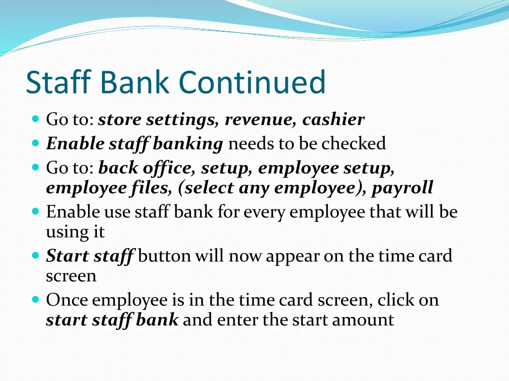 staff bank continued go to store settings revenue