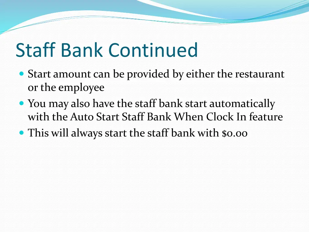 staff bank continued