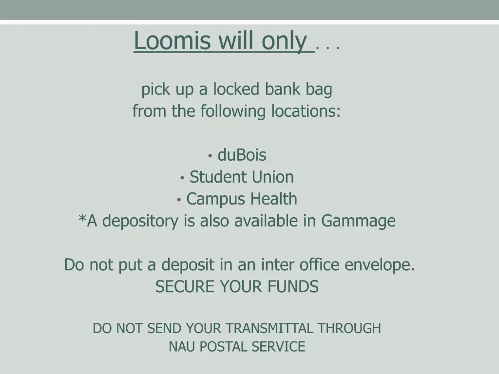 loomis will only