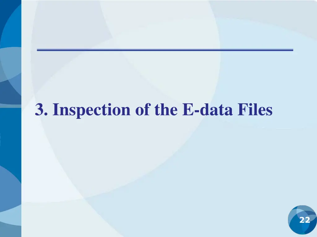 3 inspection of the e data files