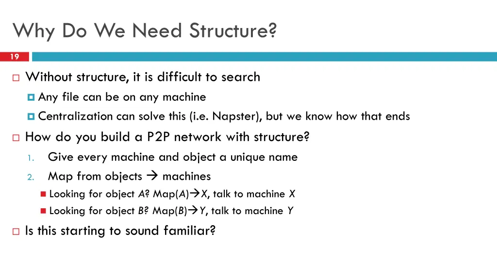 why do we need structure