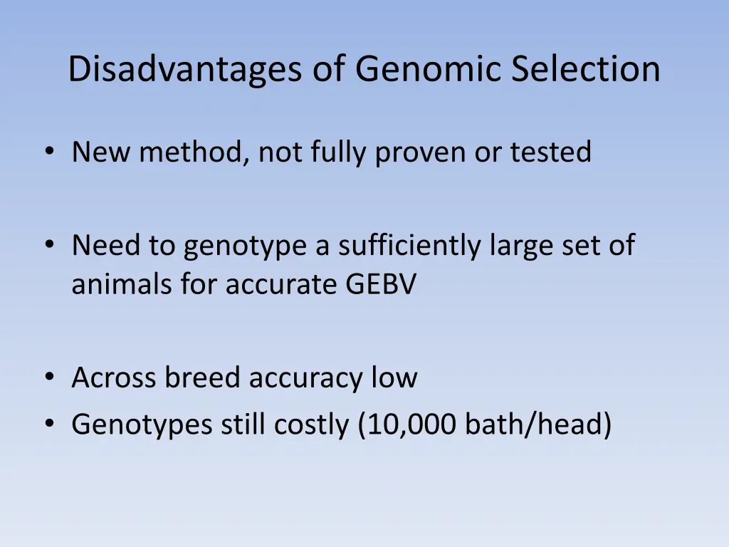 disadvantages of genomic selection