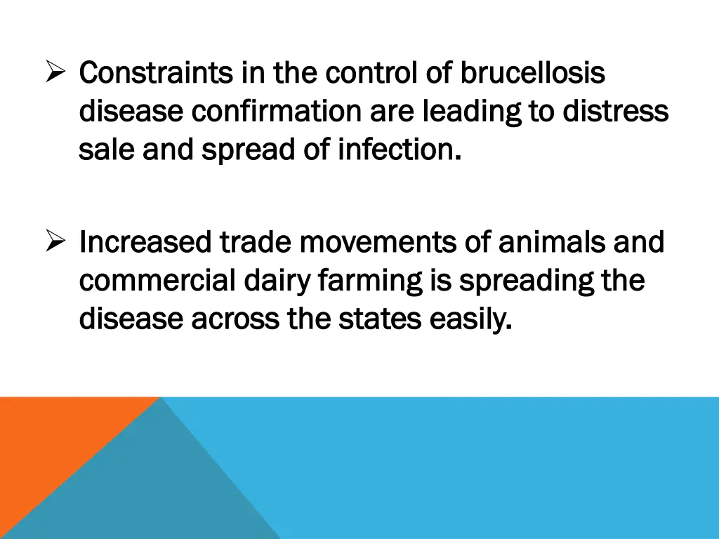 constraints in the control of brucellosis