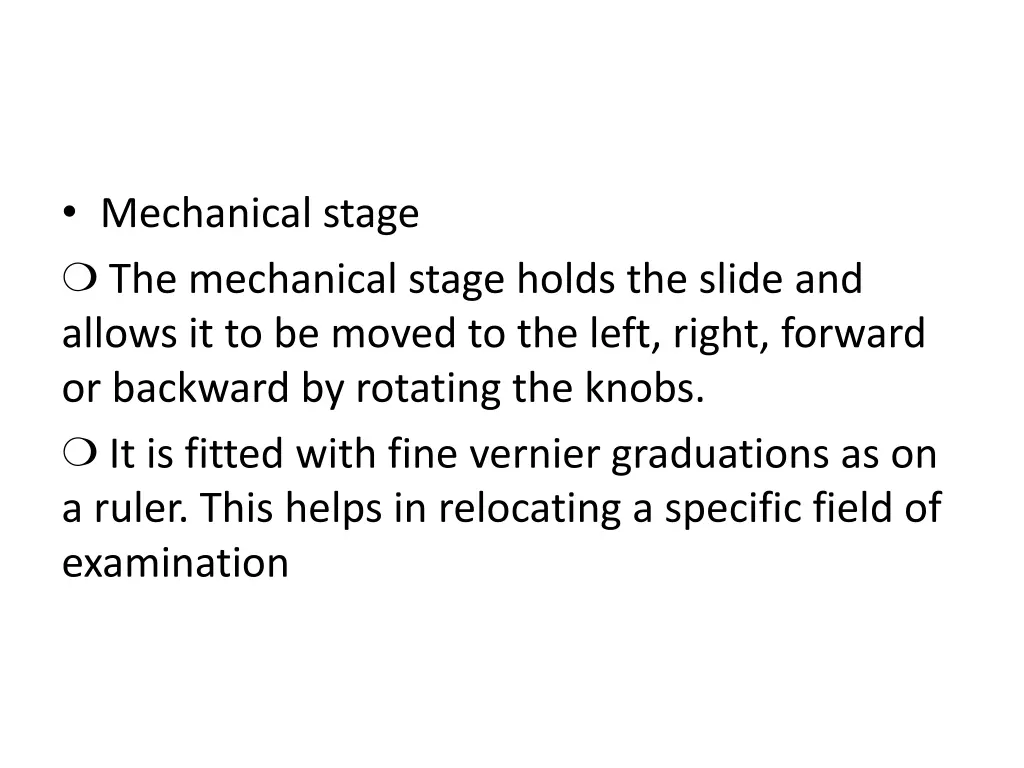 mechanical stage the mechanical stage holds