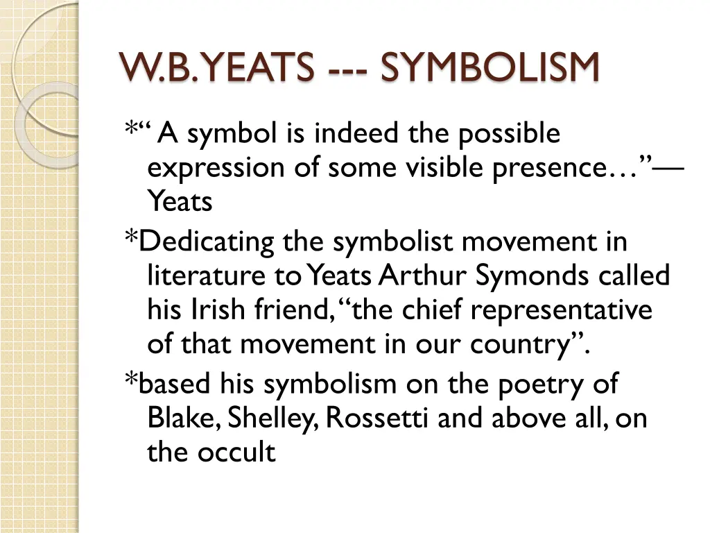 w b yeats symbolism 2