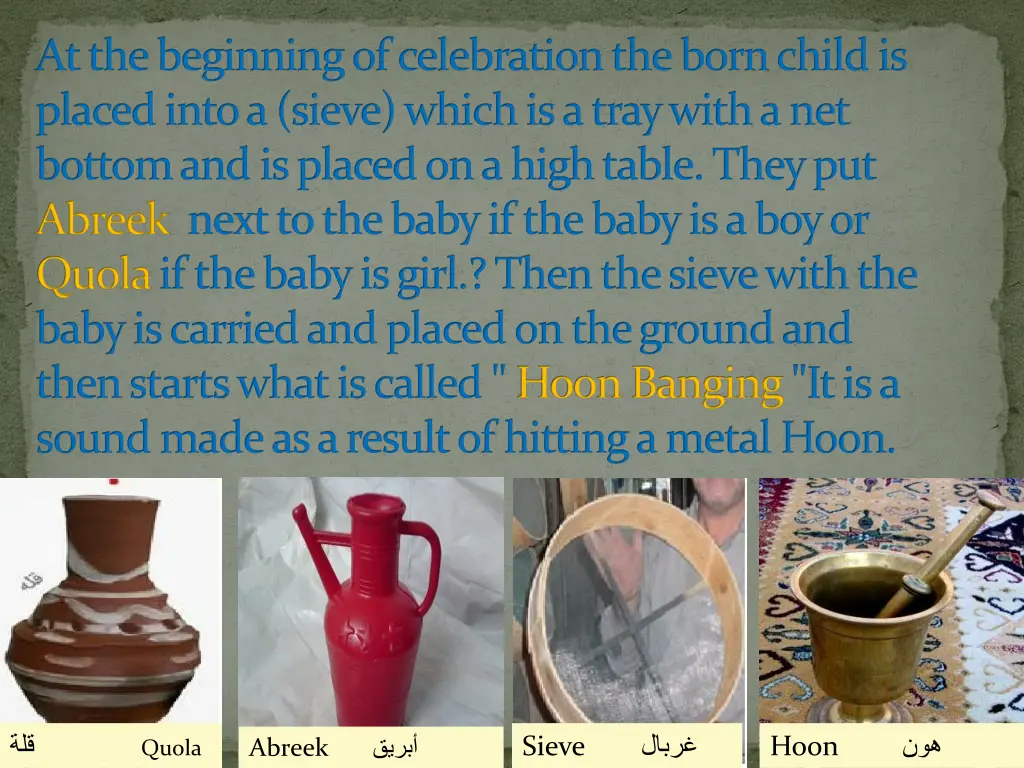 at the beginning of celebration the born child