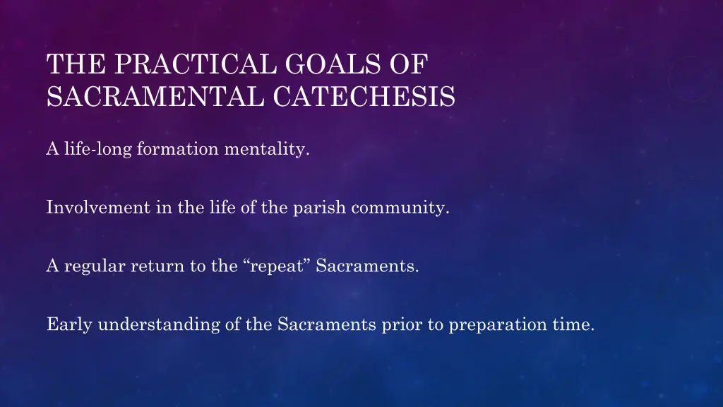 the practical goals of sacramental catechesis