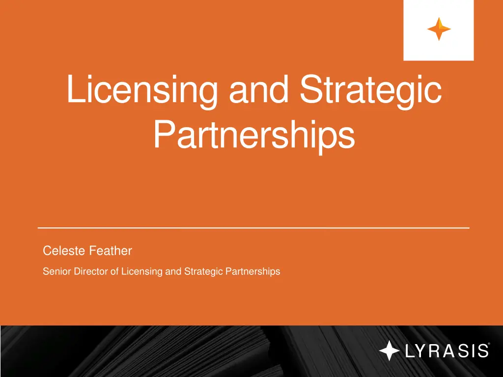 licensing and strategic partnerships