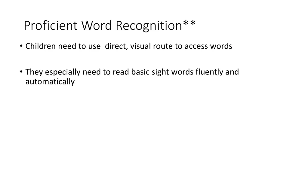 proficient word recognition