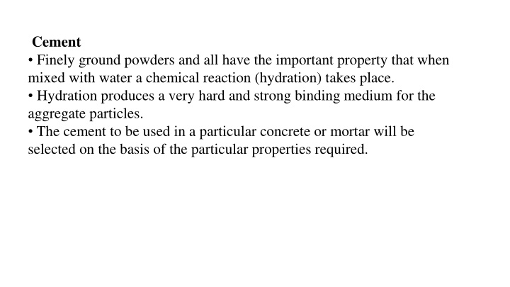 cement finely ground powders and all have