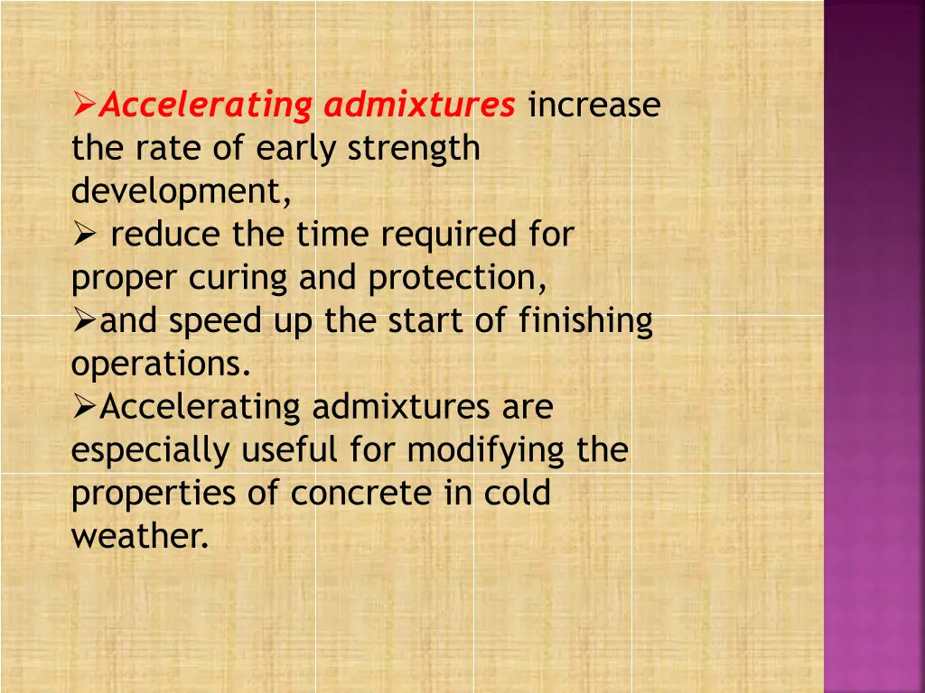 accelerating admixtures increase the rate