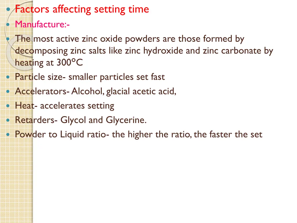 factors affecting setting time manufacture