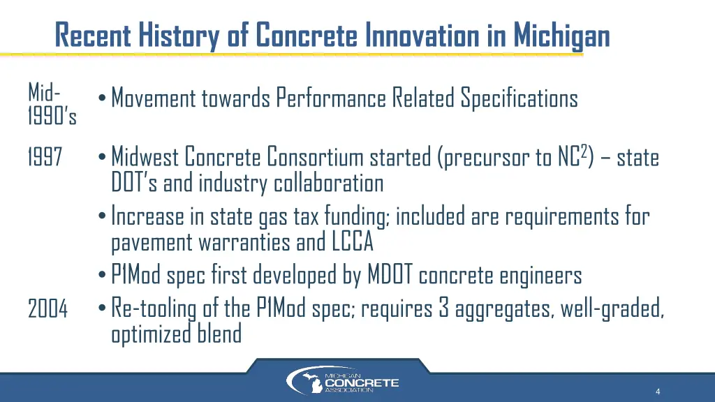 recent history of concrete innovation in michigan