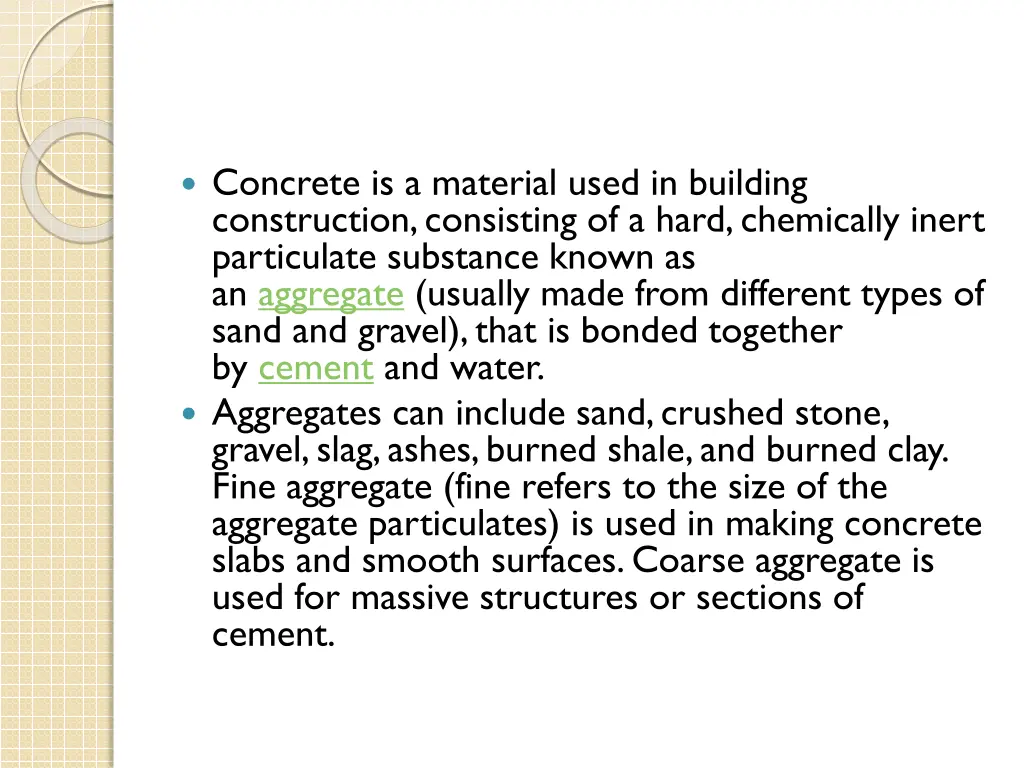 concrete is a material used in building