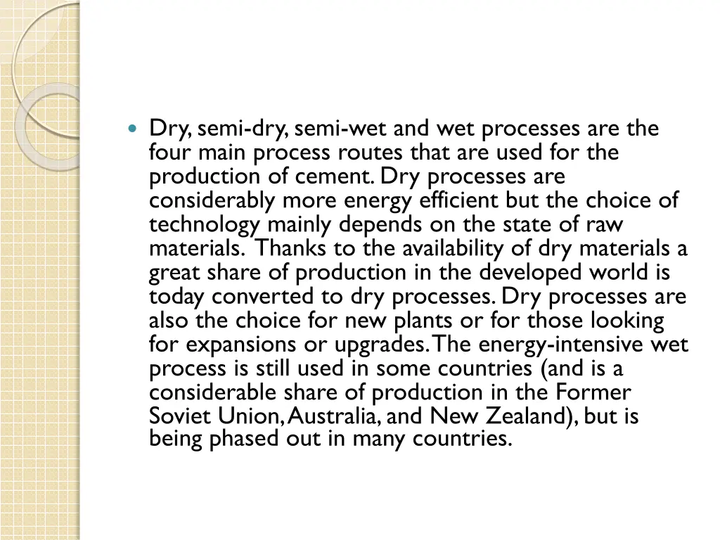 dry semi dry semi wet and wet processes