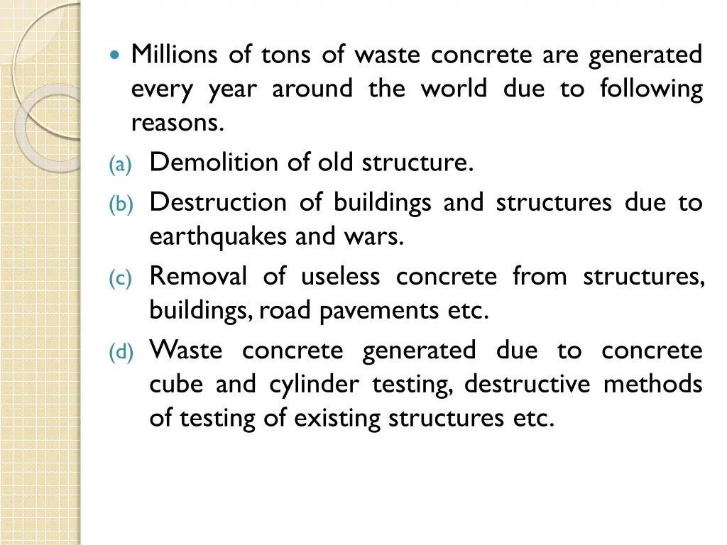 millions of tons of waste concrete are generated