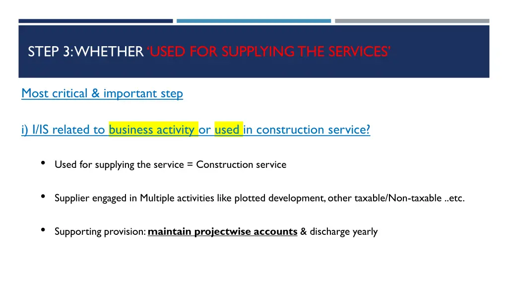 step 3 whether used for supplying the services