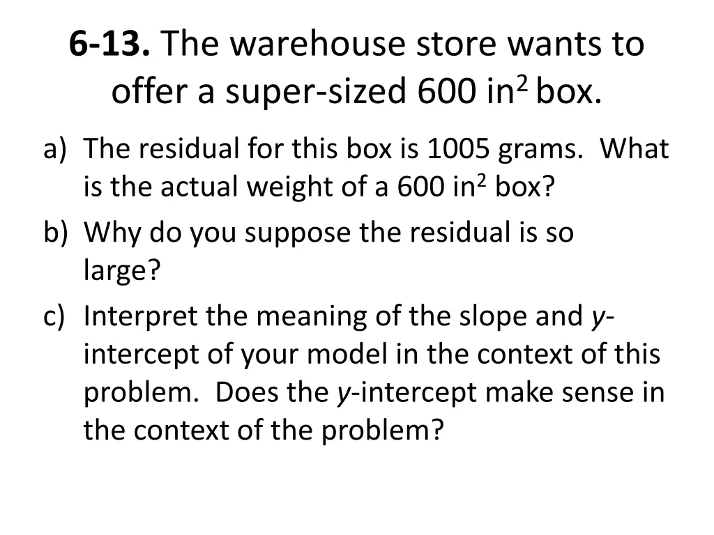 6 13 the warehouse store wants to offer a super