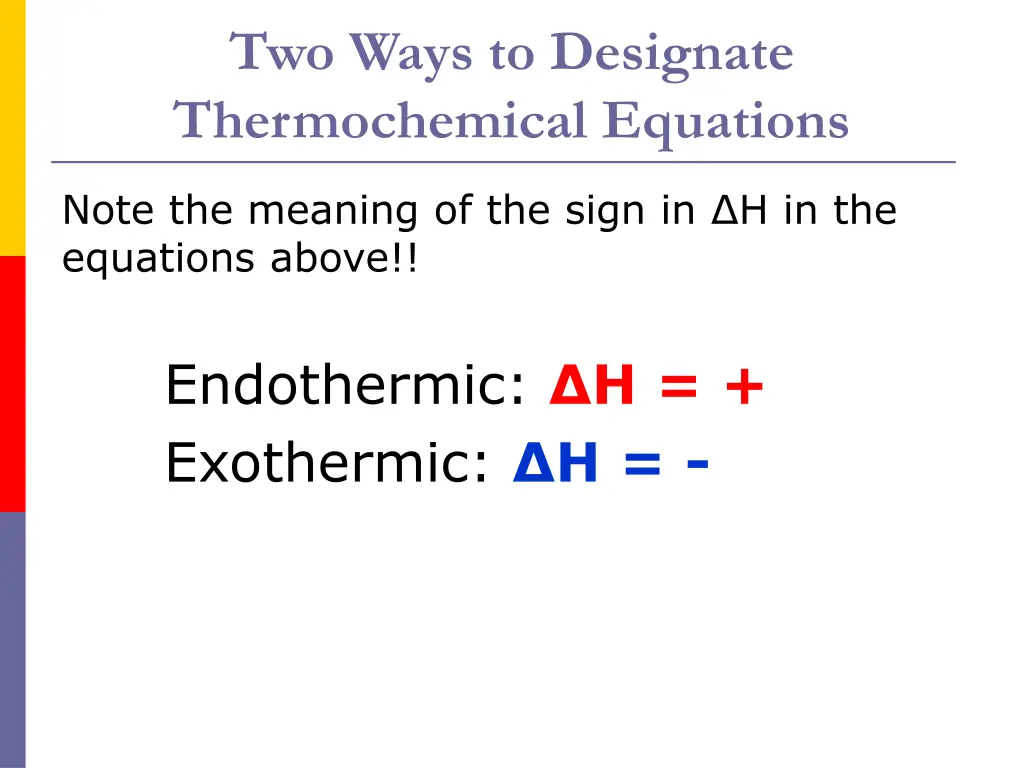 two ways to designate thermochemical equations 2