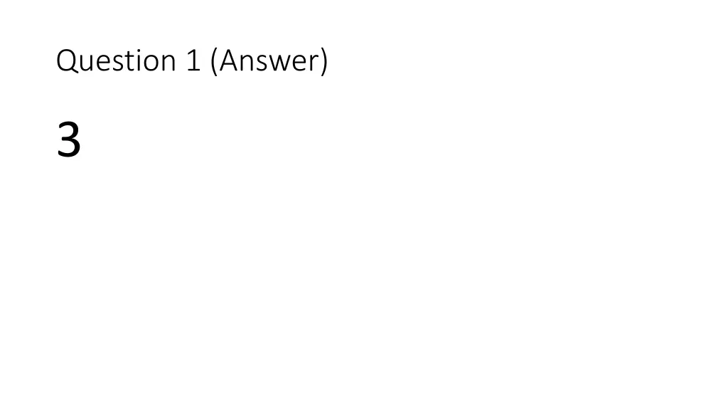 question 1 answer