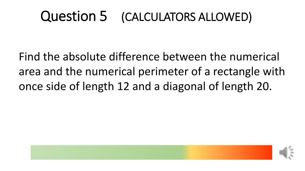 question 5 question 5 calculators allowed