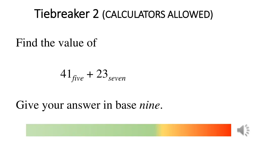 tiebreaker 2 tiebreaker 2 calculators allowed