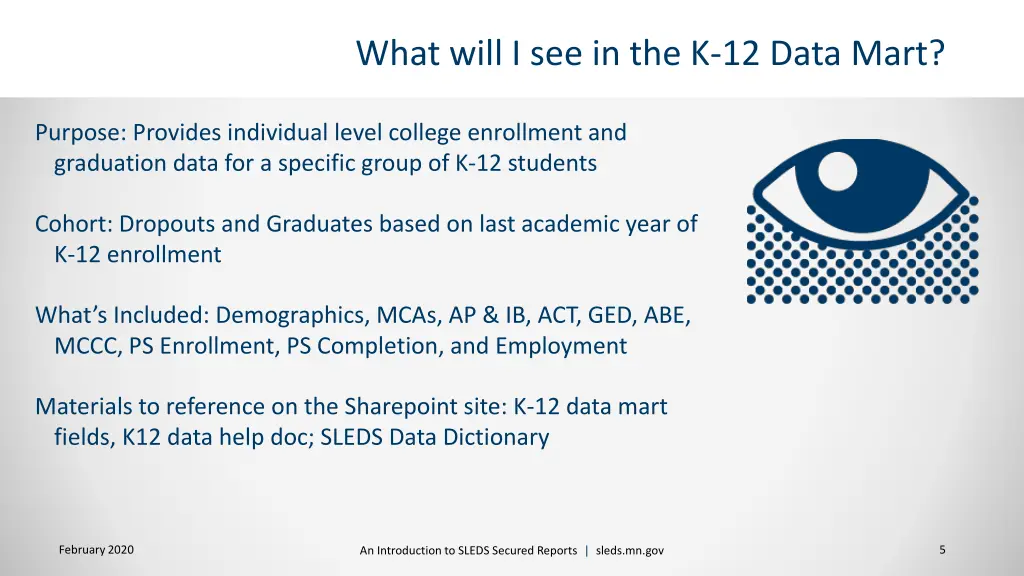 what will i see in the k 12 data mart