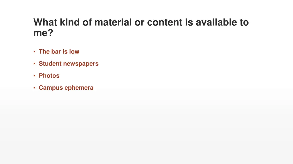 what kind of material or content is available