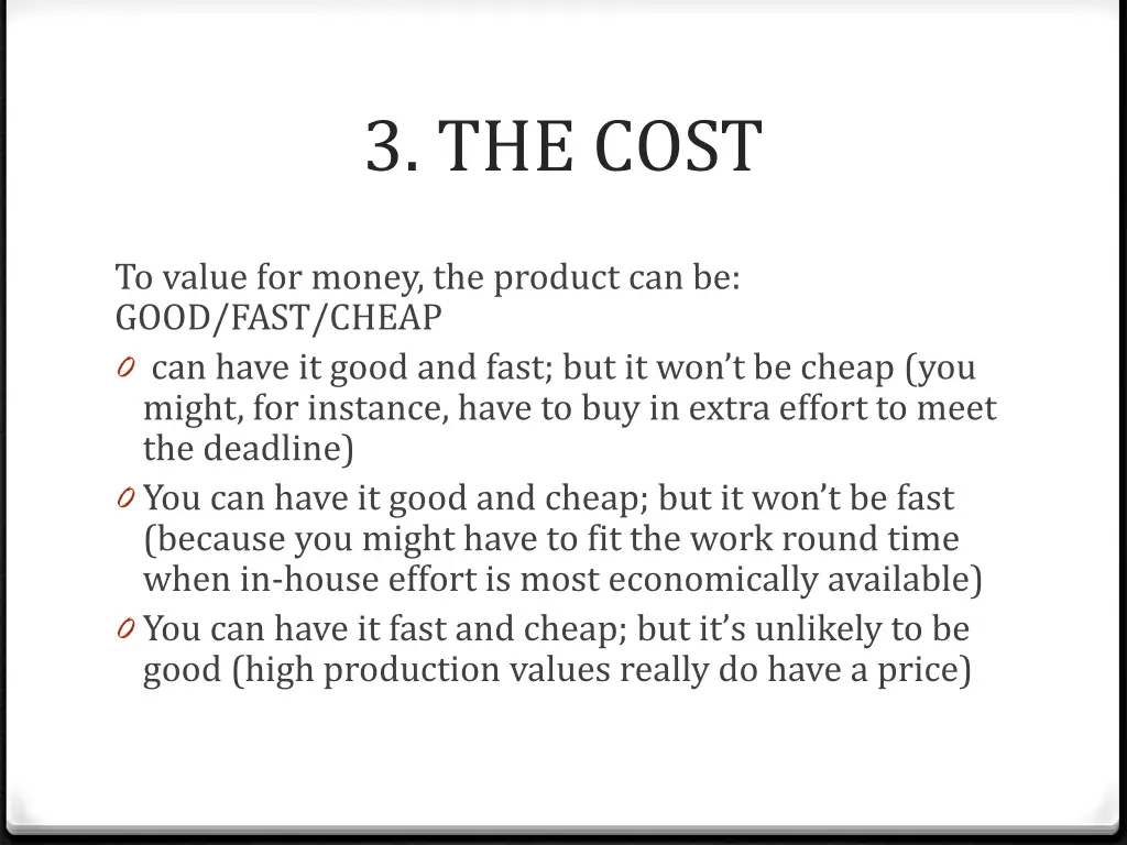 3 the cost