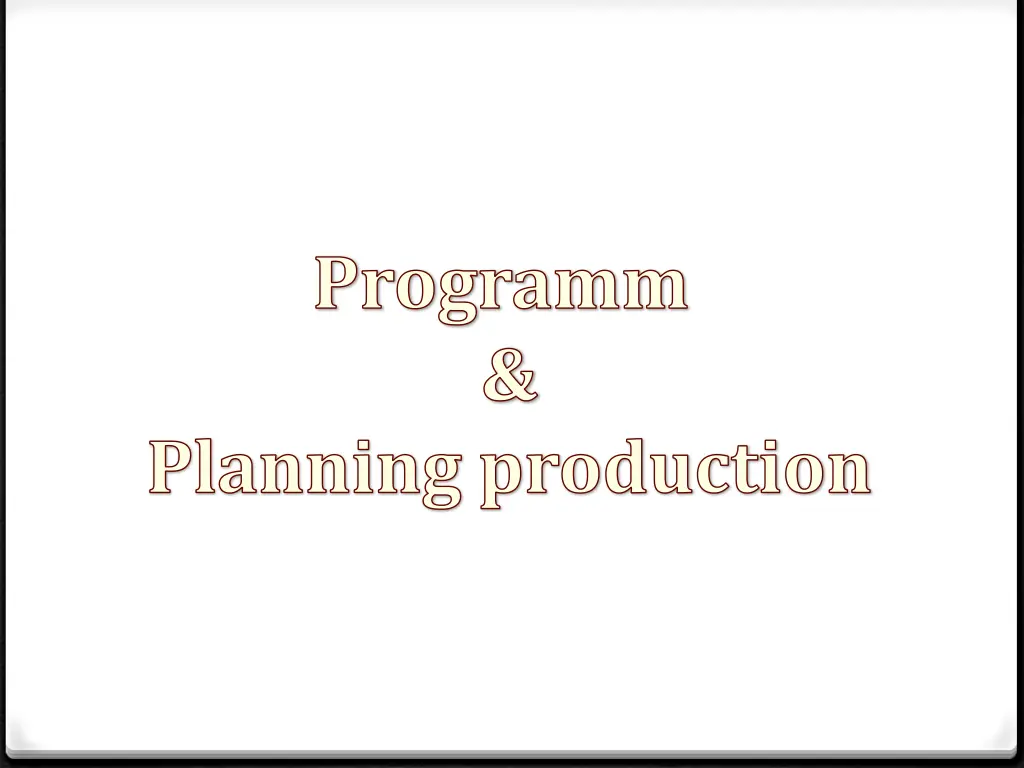 programm planning production