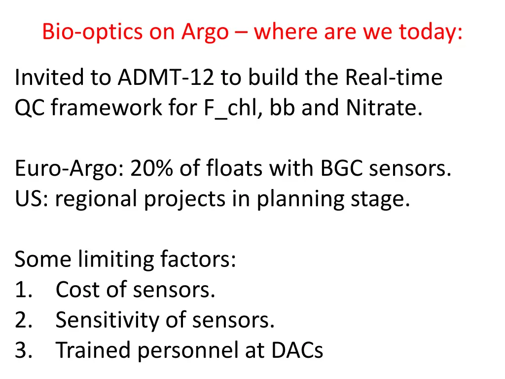 bio optics on argo where are we today