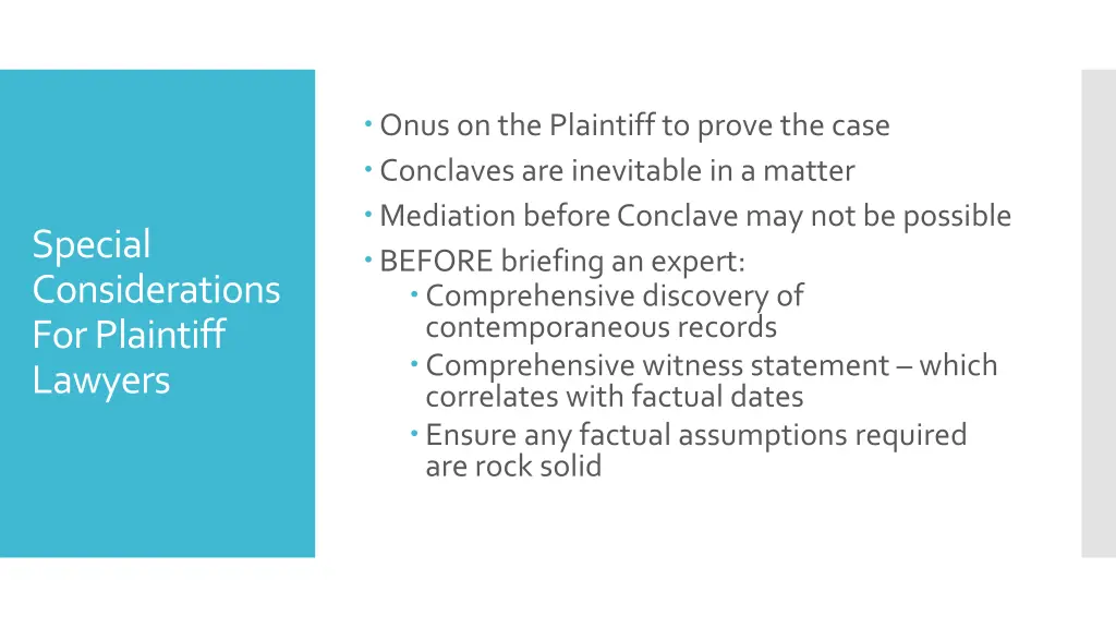 onus on the plaintiff to prove the case conclaves