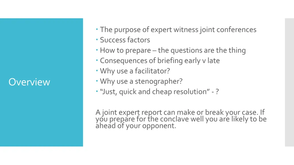 the purpose of expert witness joint conferences