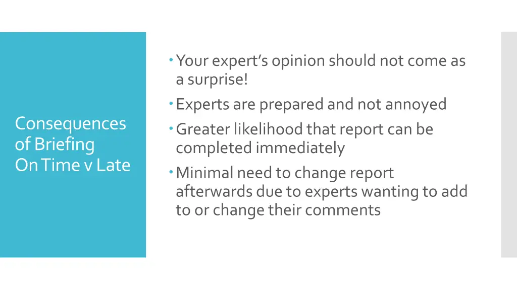 your expert s opinion should not come