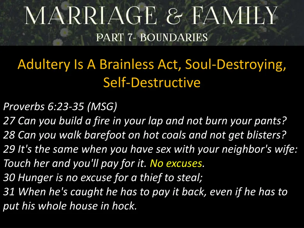 adultery is a brainless act soul destroying self 1