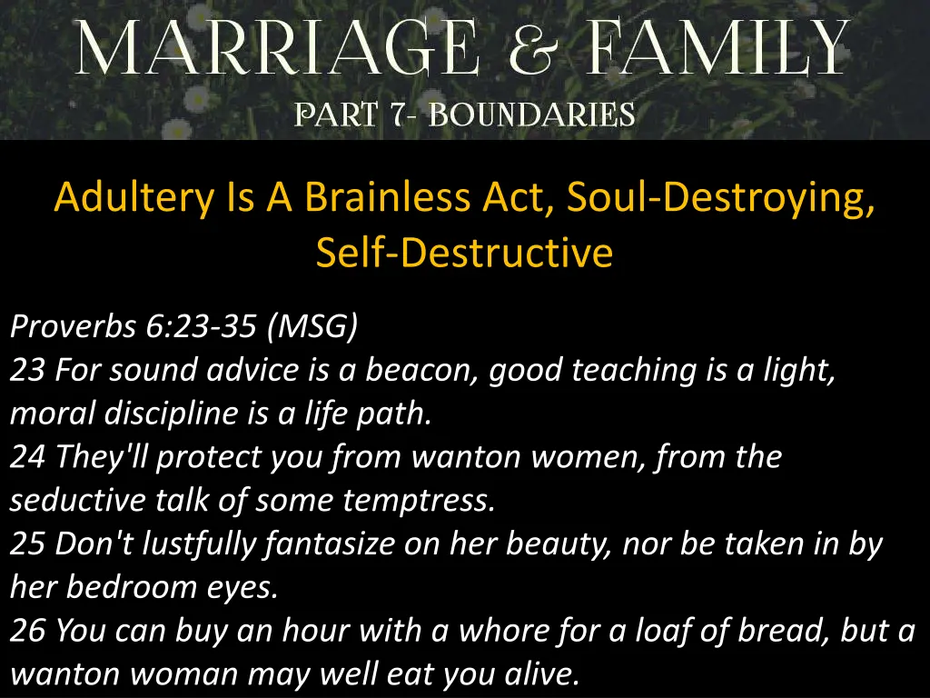 adultery is a brainless act soul destroying self