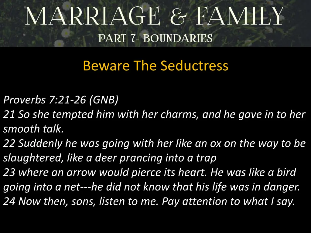 beware the seductress