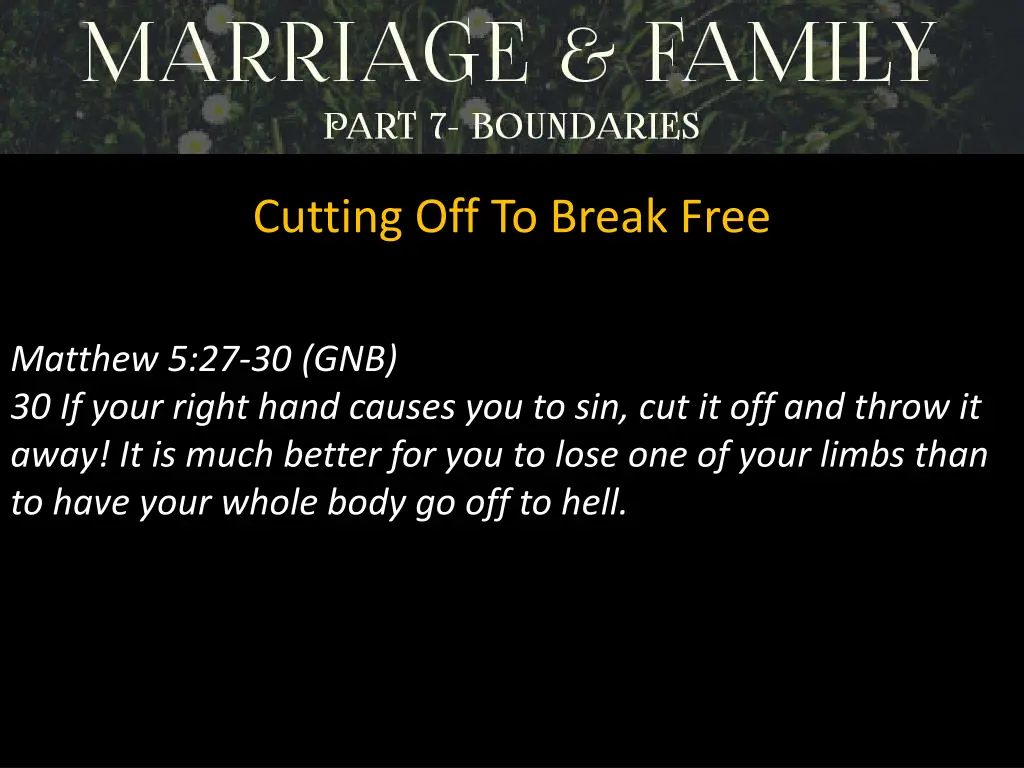 cutting off to break free 1