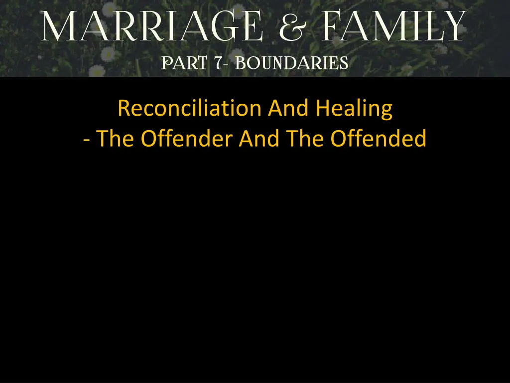 reconciliation and healing the offender