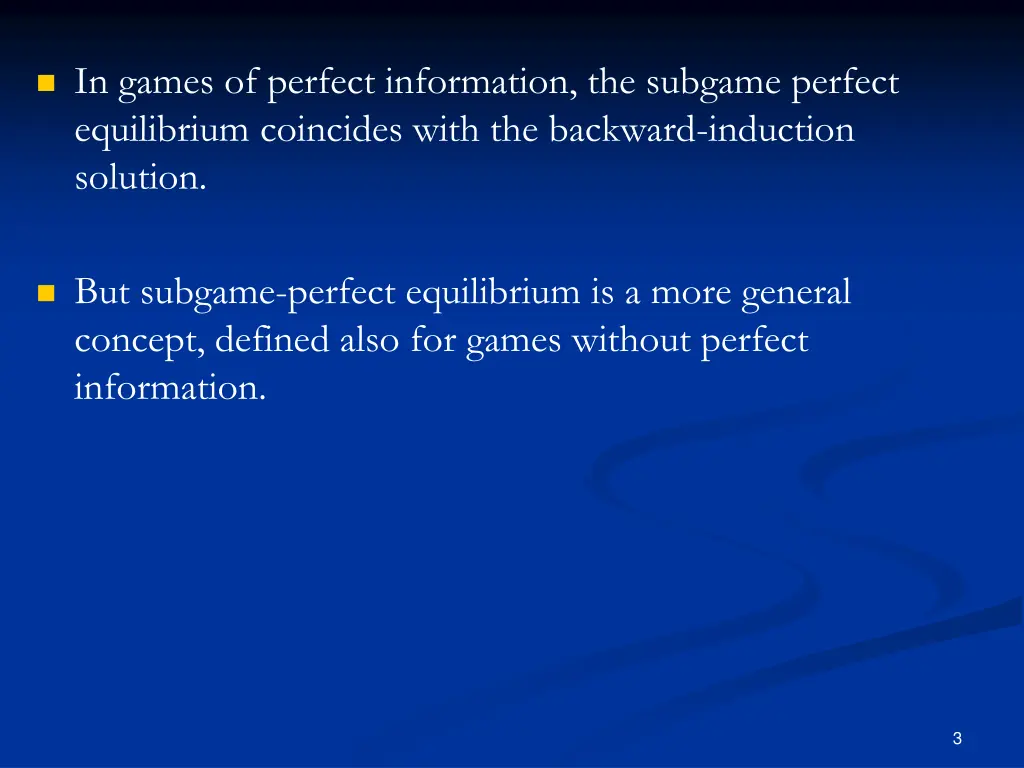 in games of perfect information the subgame