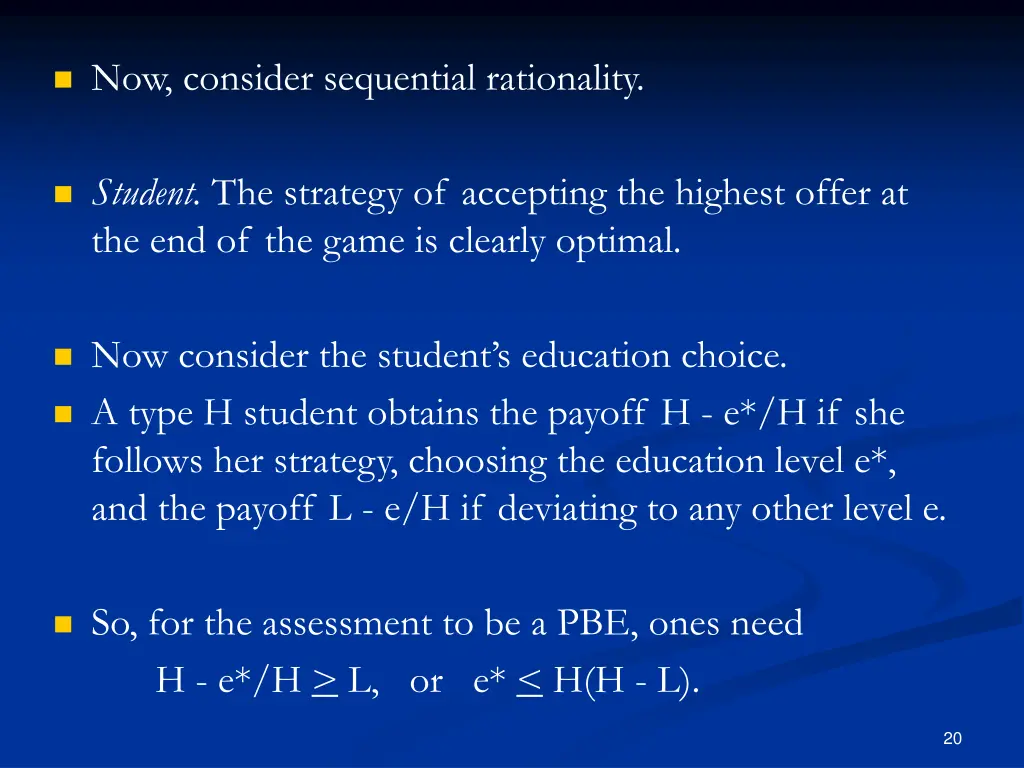 now consider sequential rationality