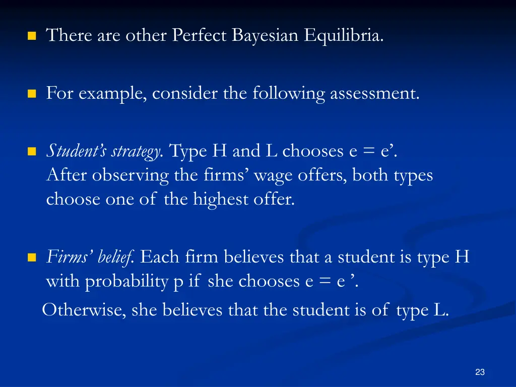 there are other perfect bayesian equilibria