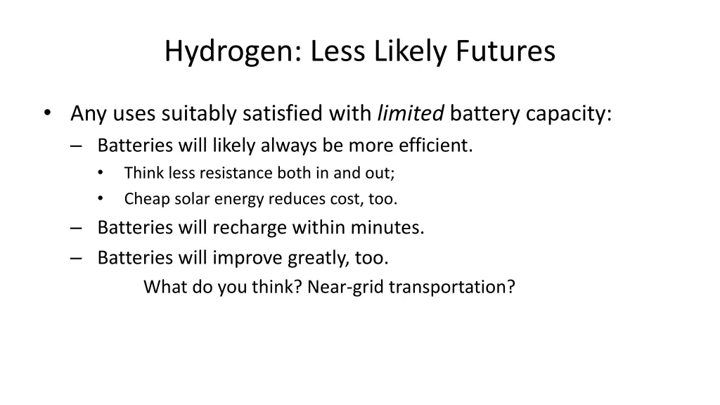 hydrogen less likely futures