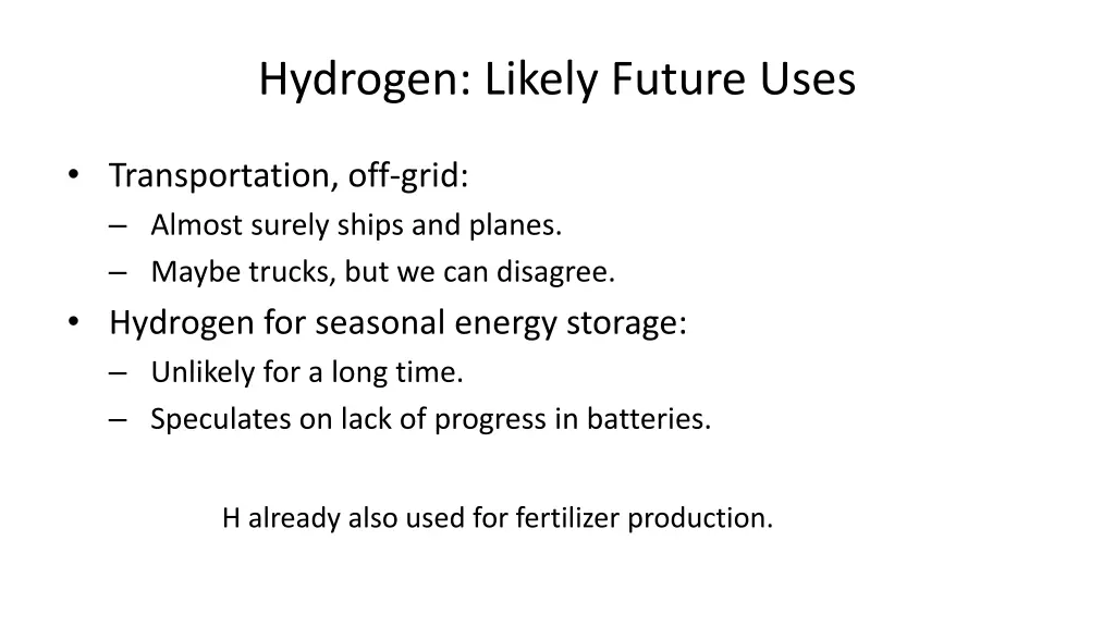 hydrogen likely future uses