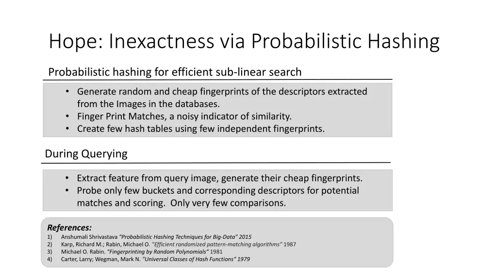 hope inexactness via probabilistic hashing