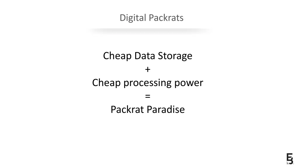 digital packrats